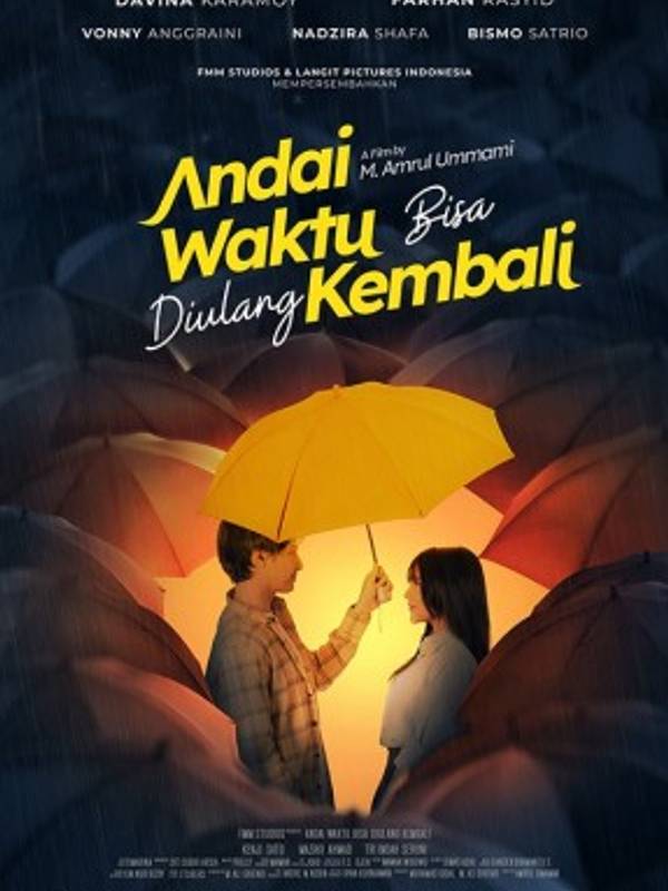 ANDAI WAKTU BISA DIULANG KEMBALI